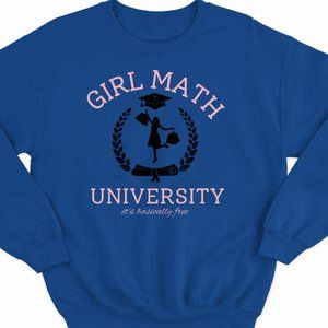 Girl Math It's Basically Free Funny Blue sweatshirt